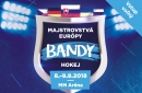 Pozvánka na Majstrovstvá Európy v Bandy hokeji